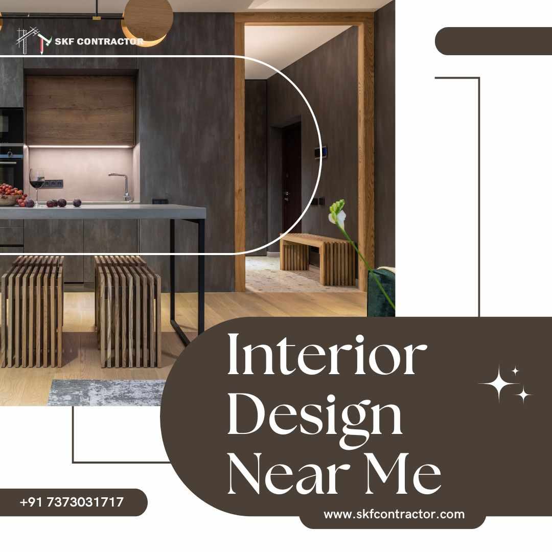 Transform Your Home with Interior Design Near Me Experts