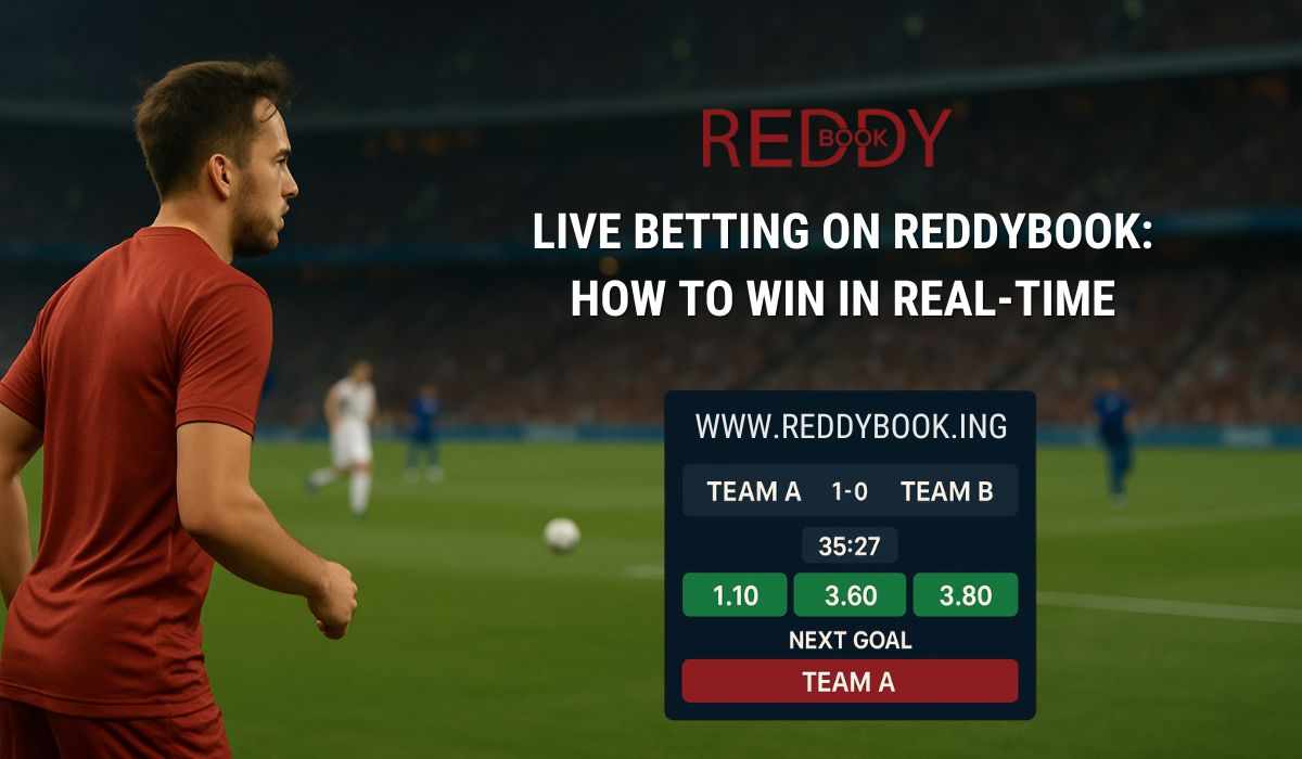 Live Betting on Reddybook: How to Win in Real-Time