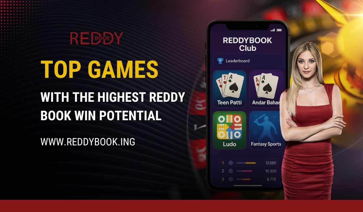 Top Games with the Highest Reddy Book Win Potential
