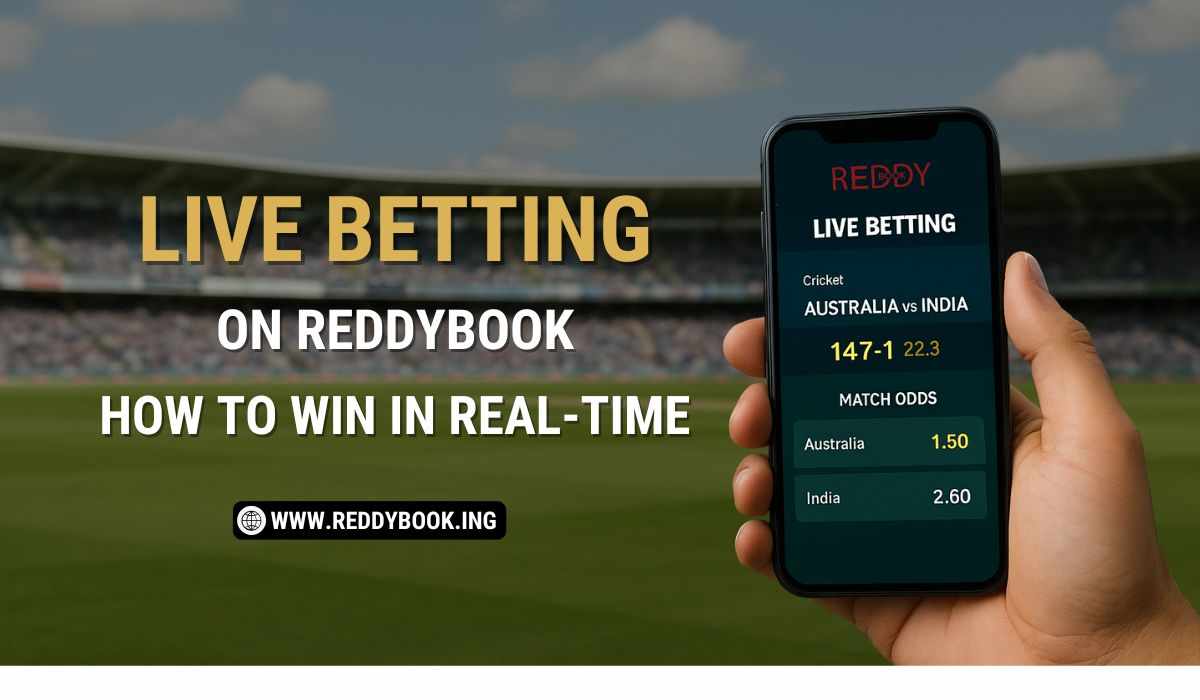 Live Betting on Reddybook: How to Win in Real-Time