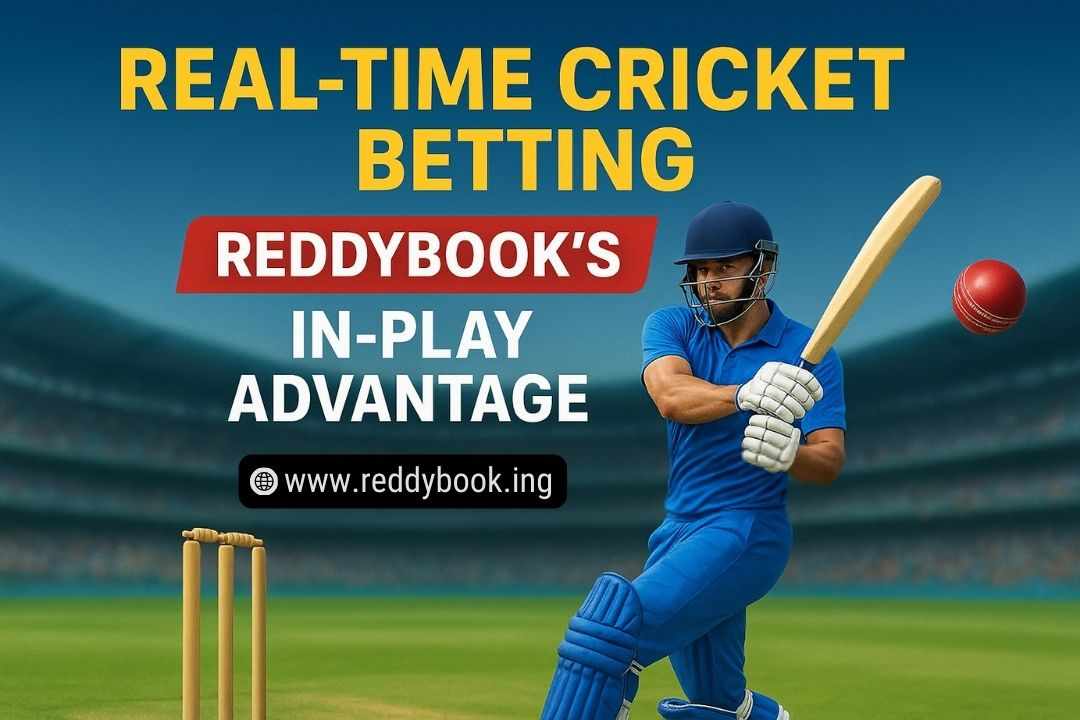 Reddybook Real-Time Cricket Betting with In-Play Feature