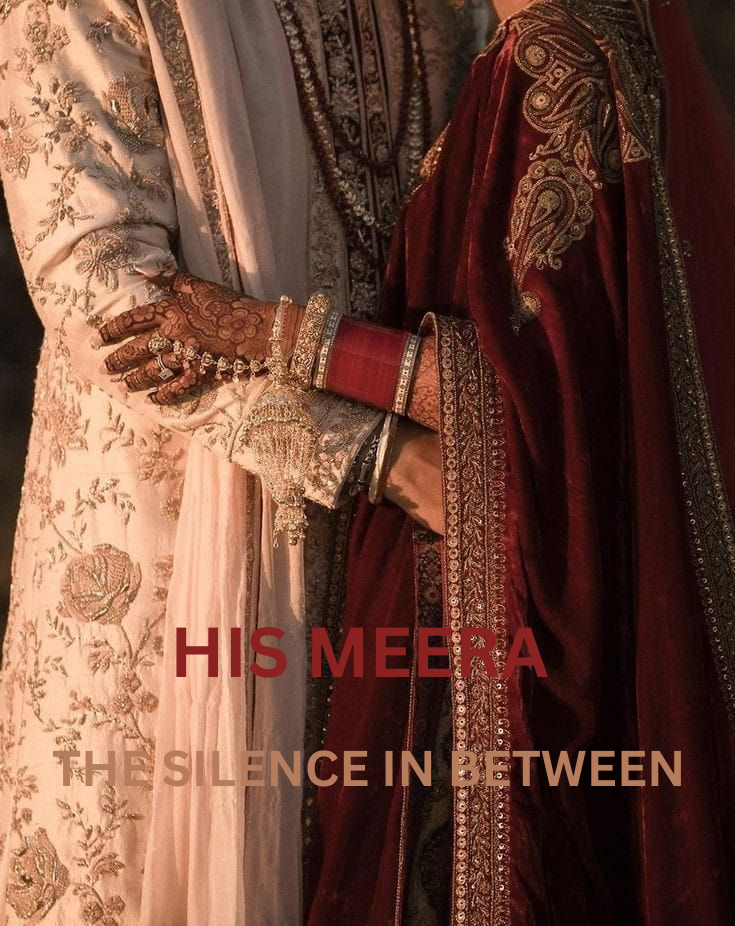 HIS MEERA - the silence in between