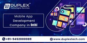 Mobile App Development Company in Delhi: Building Digital Solutions for Modern Businesses