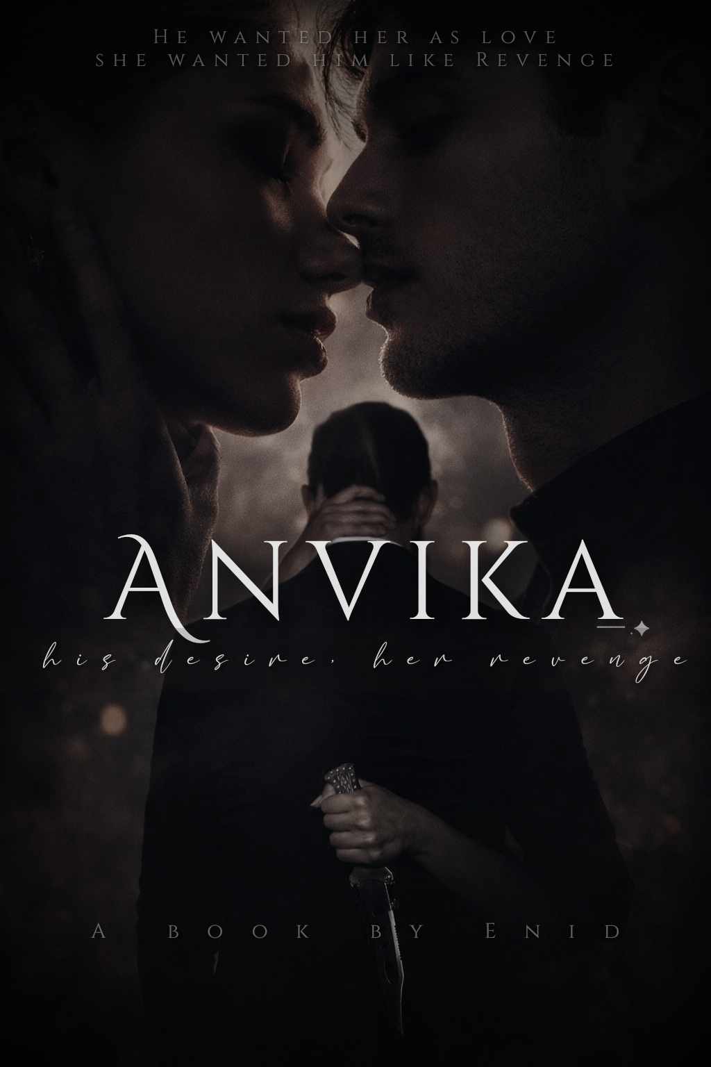 Anvika : his desire her revenge