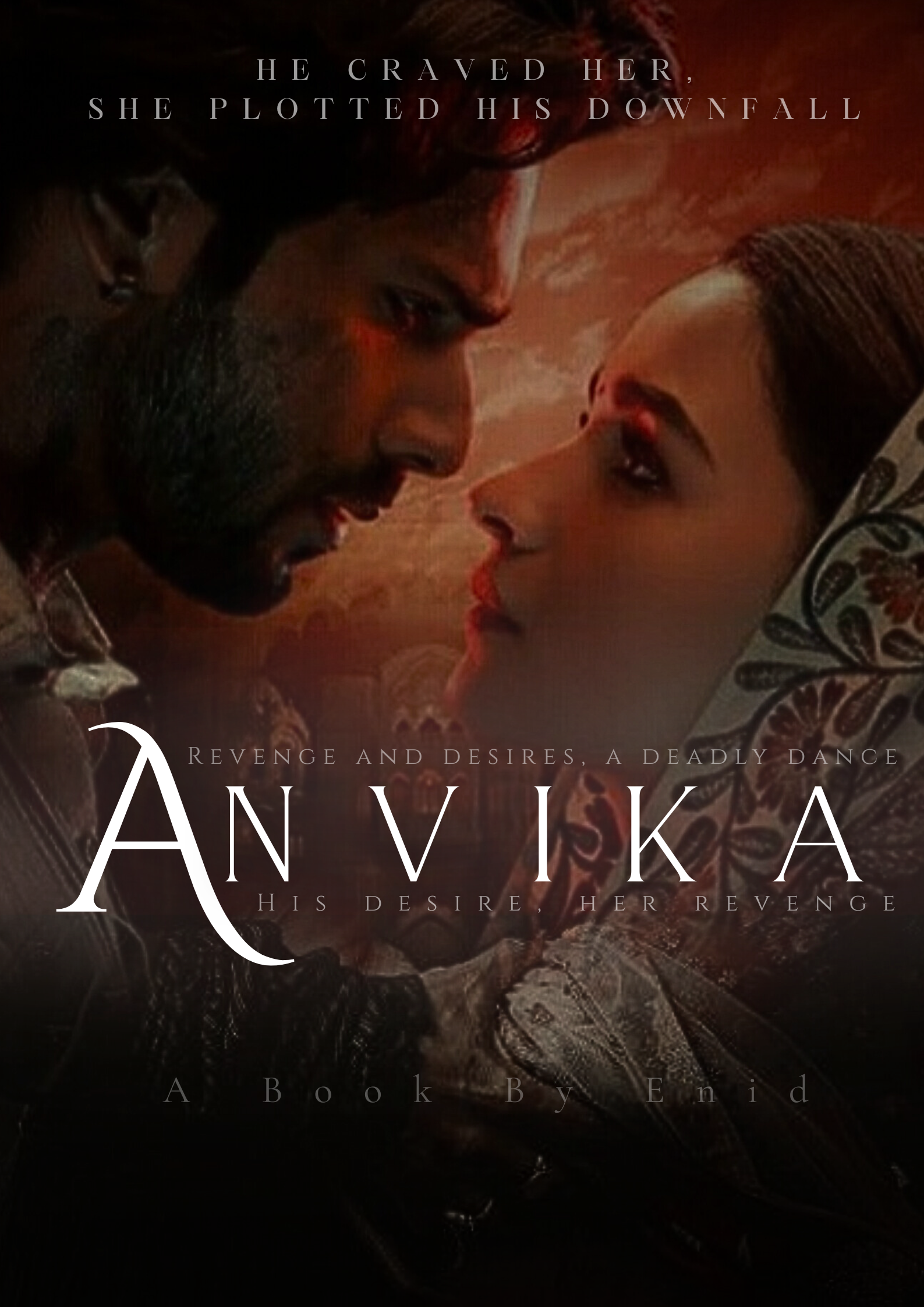 Anvika : his desire her revenge