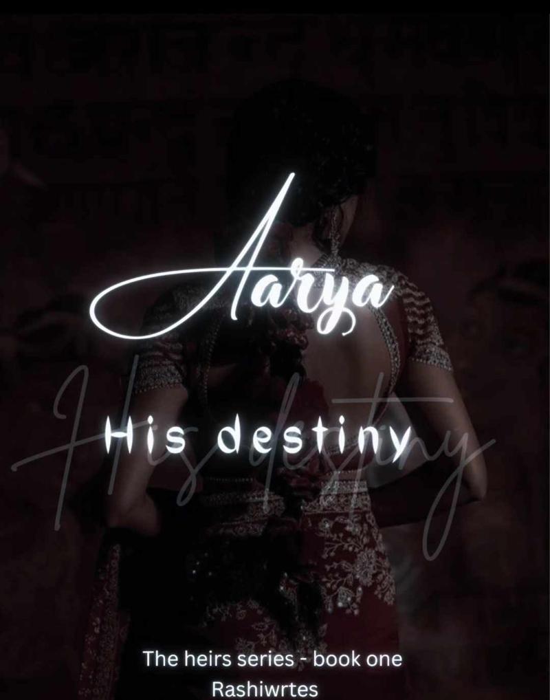 Aarya : His Destiny