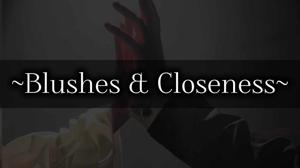 Chapter-10 "Blushes & Closeness"