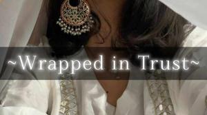 Chapter-11 "Wrapped in Trust"