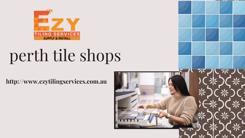 Your Guide to the Top Tiles Shops Perth Has to Offer