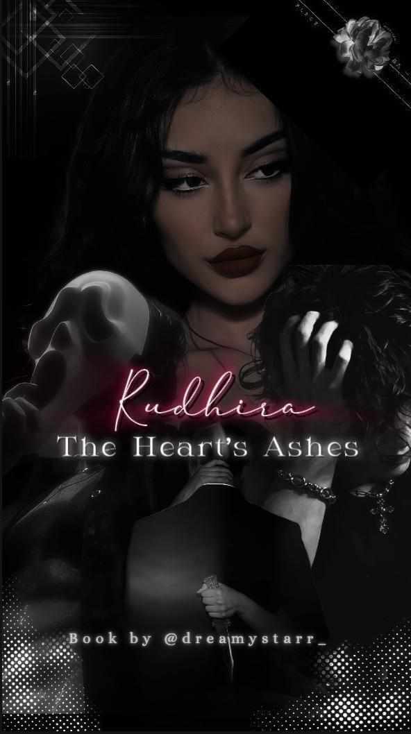 Rudhira: the heart's ashes