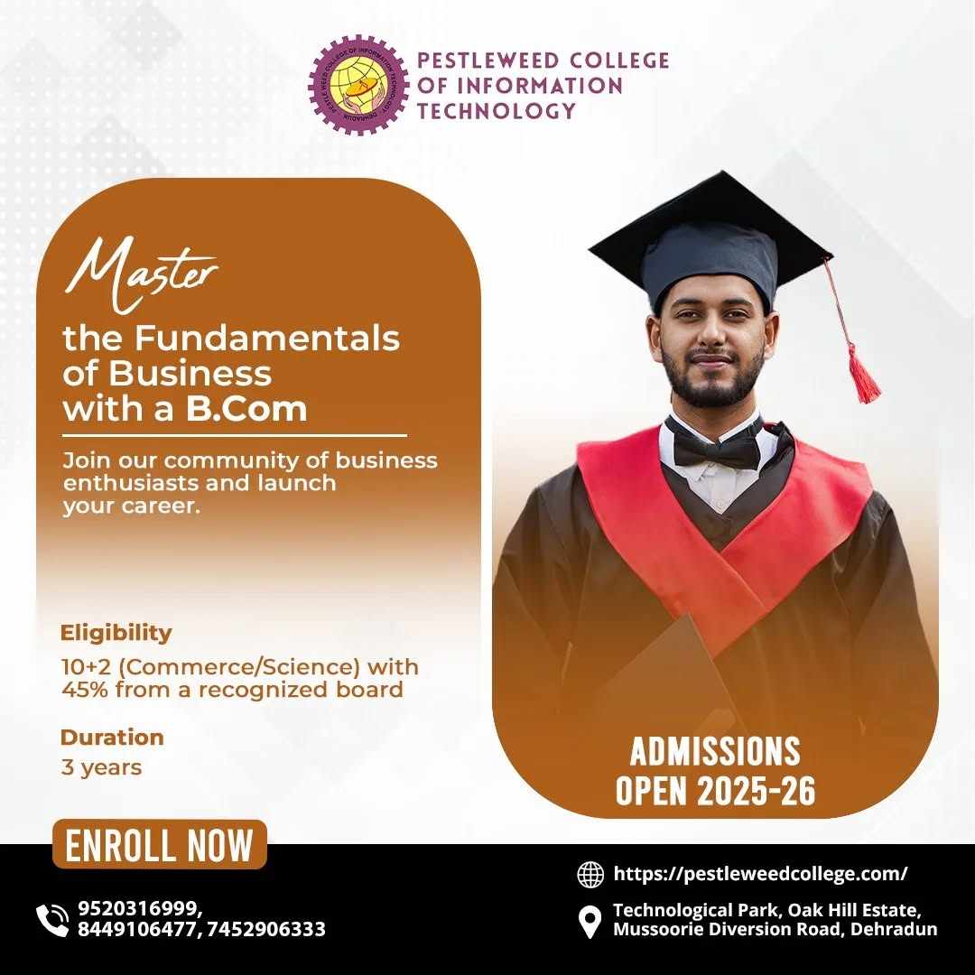 Best B.Com College in Dehradun | Pestle Weed College