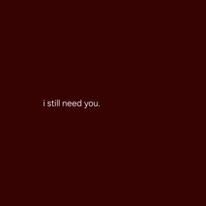 Chapter 30: I need you back