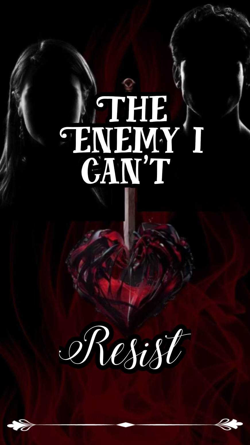 the enemy i can't resist