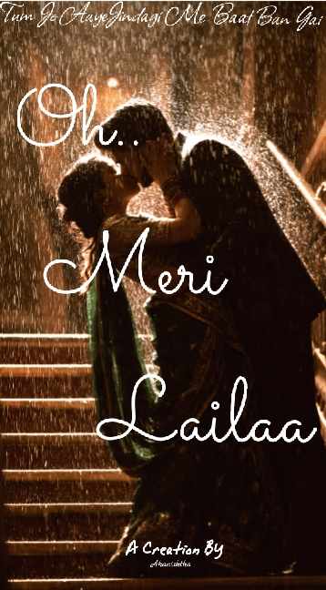 Oh.. meri lailaa