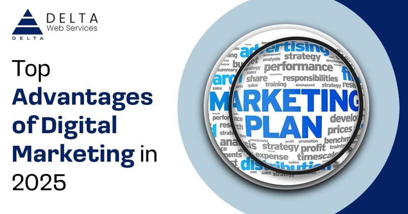 Top Advantages of Digital Marketing in 2025