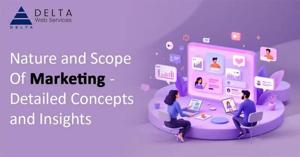 Understanding the Nature and Scope of Marketing
