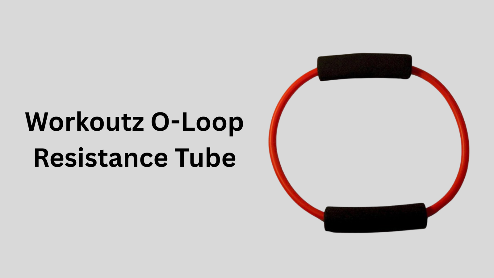 Enhance Your Strength Training with the Workoutz O-Loop Resistance Tube