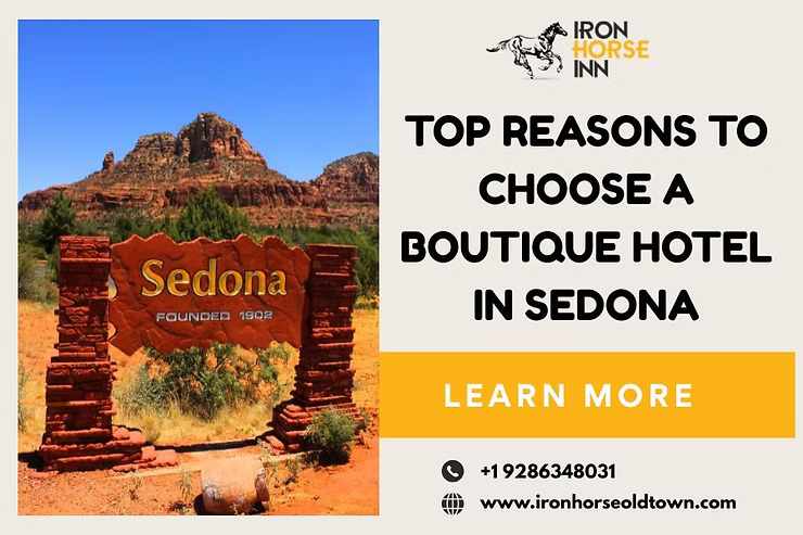 Top Reasons to Choose a Boutique Hotel in Sedona