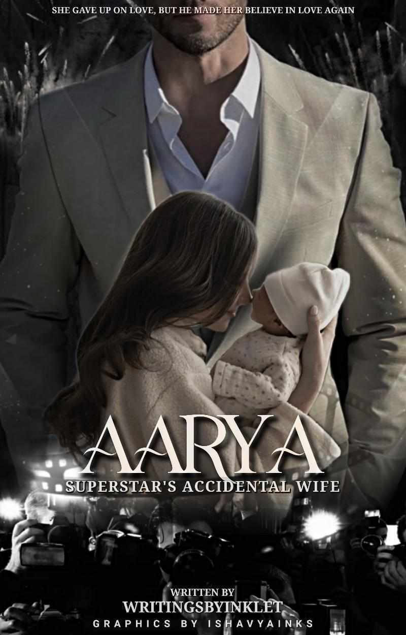 Aarya:superstar's Accidental wife