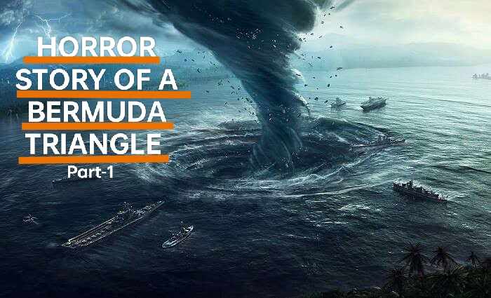 HORROR STORY OF A BERMUDA TRIANGLE