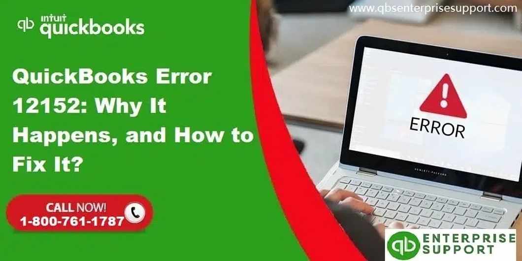 How to Fix QuickBooks Error 12152 on Windows [2025 Update]
