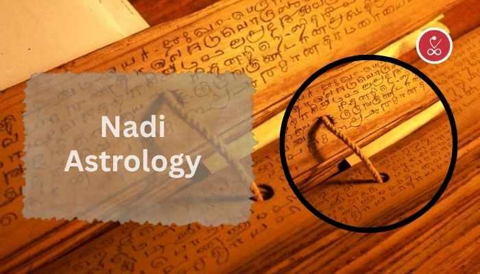 Nadi Astrology: Secrets to Unlocking Your Life's Blueprint