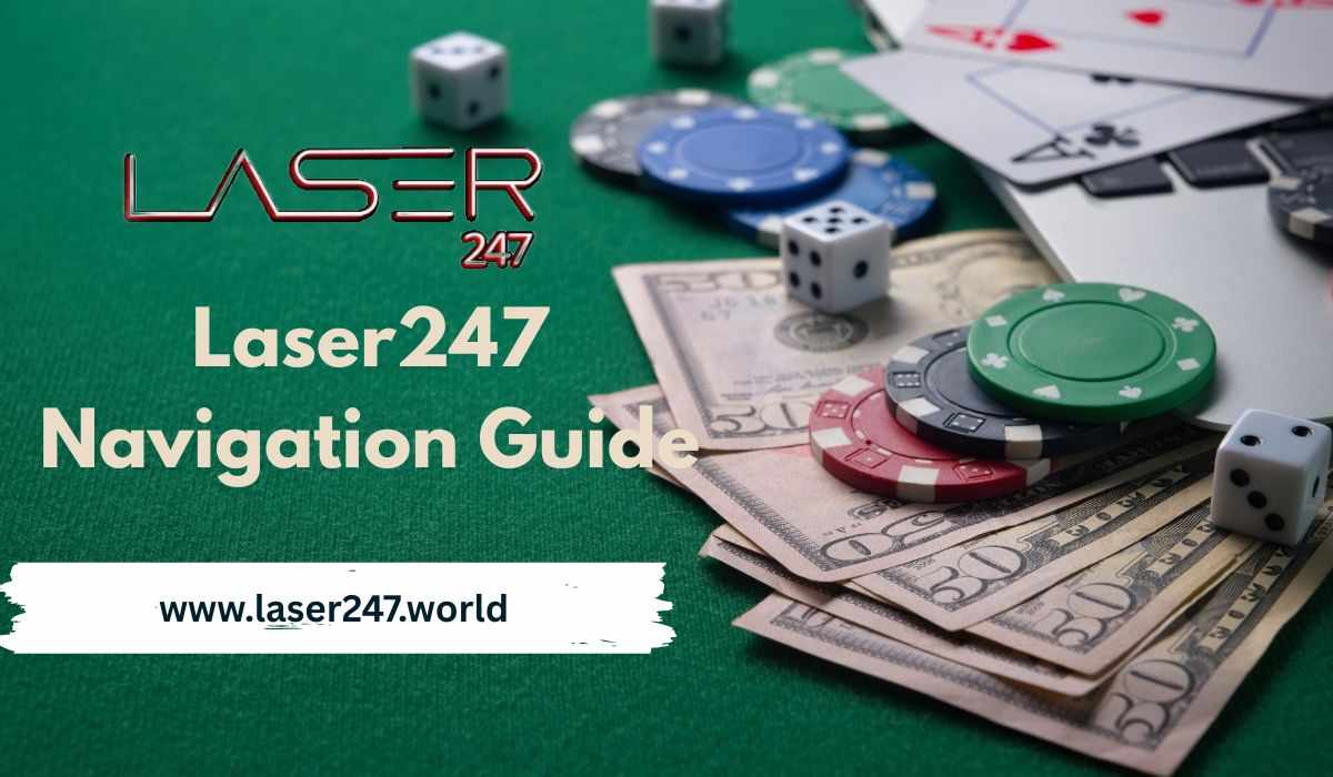 Laser247 Navigation Tips for New Users