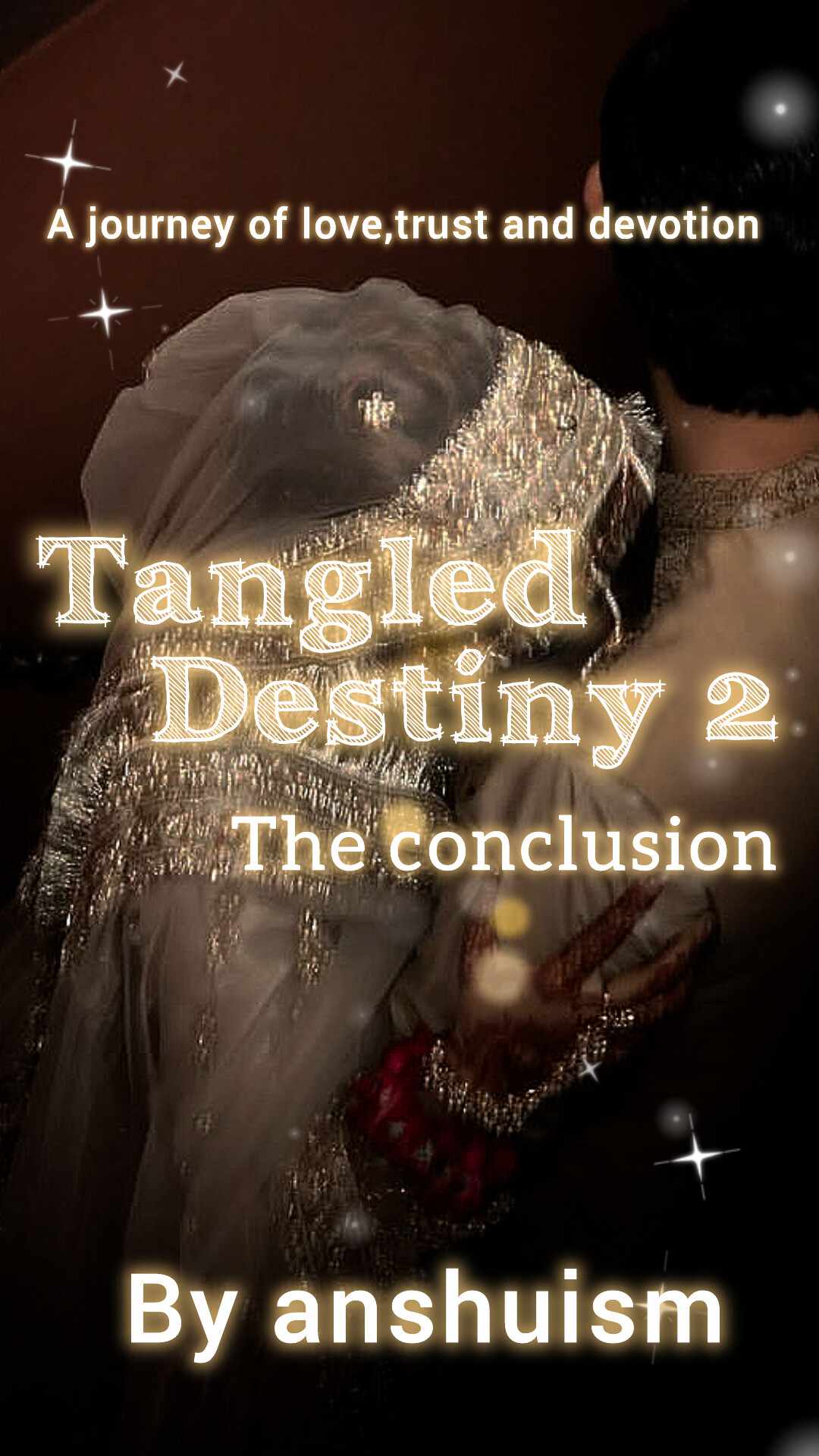 TANGLED DESTINY - THE CONCLUSION ( upgraded version)