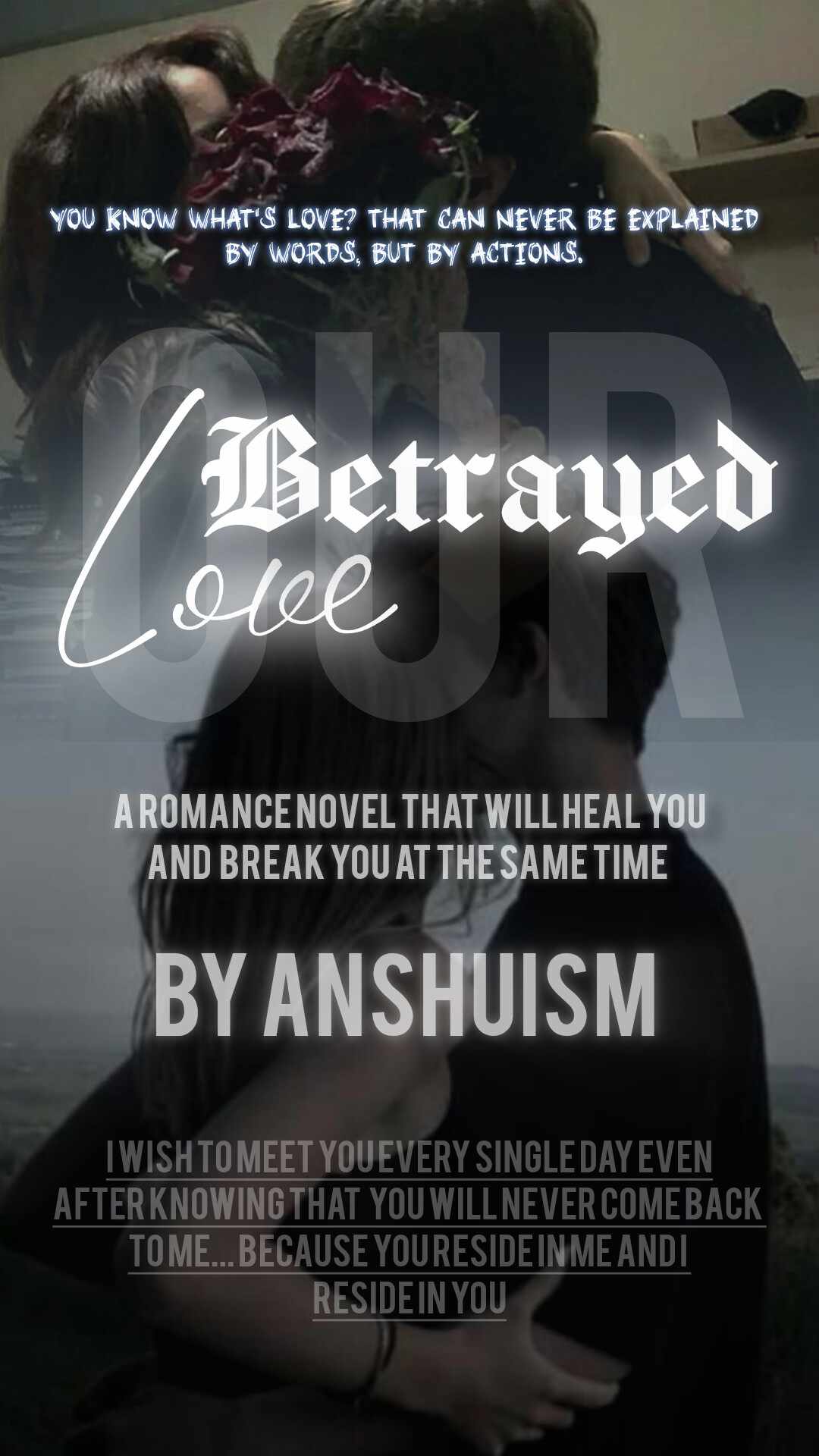 OUR BETRAYED LOVE