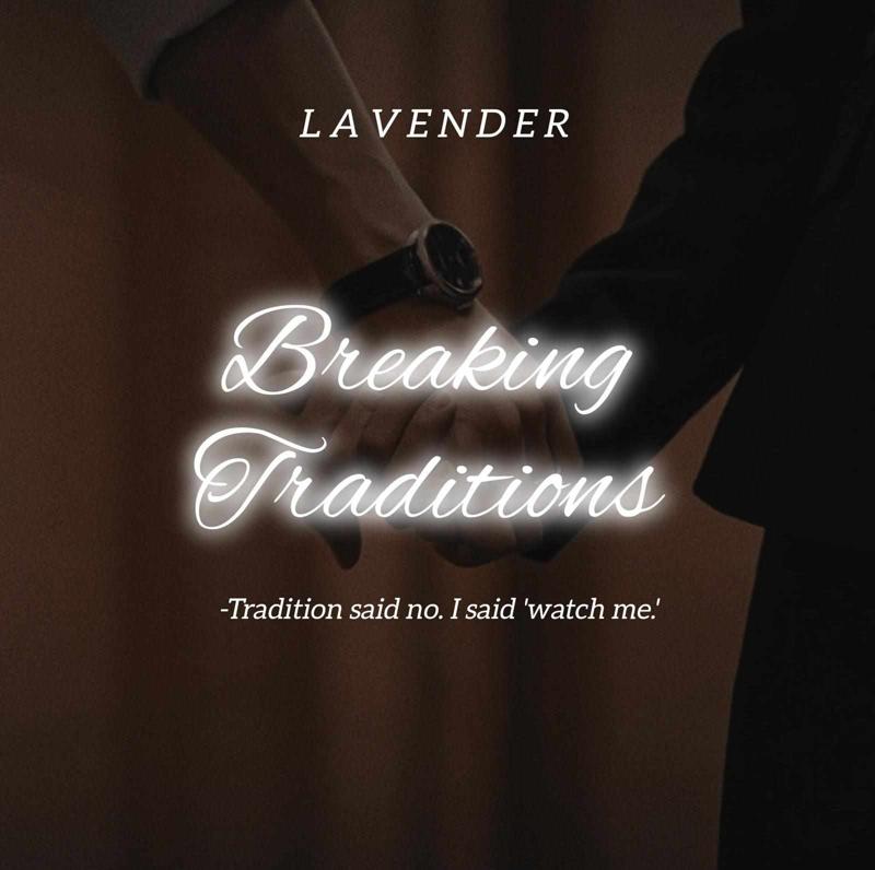 Breaking Traditions