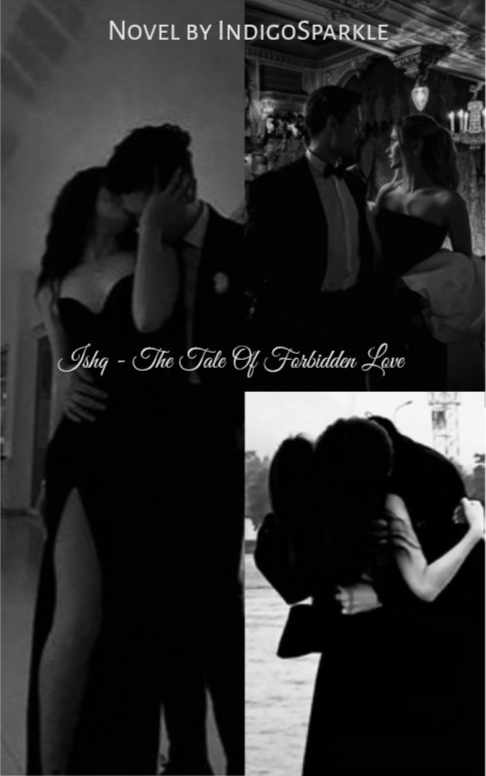 Ishq - The Tale of Forbidden Love