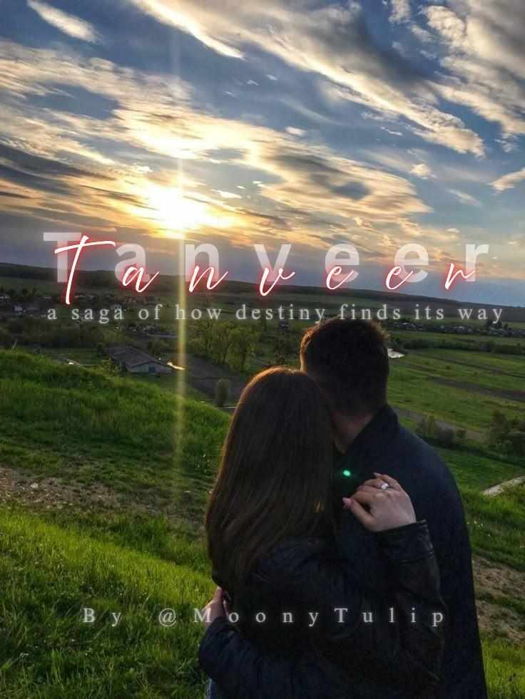 Tanveer- a saga of how destiny finds its way