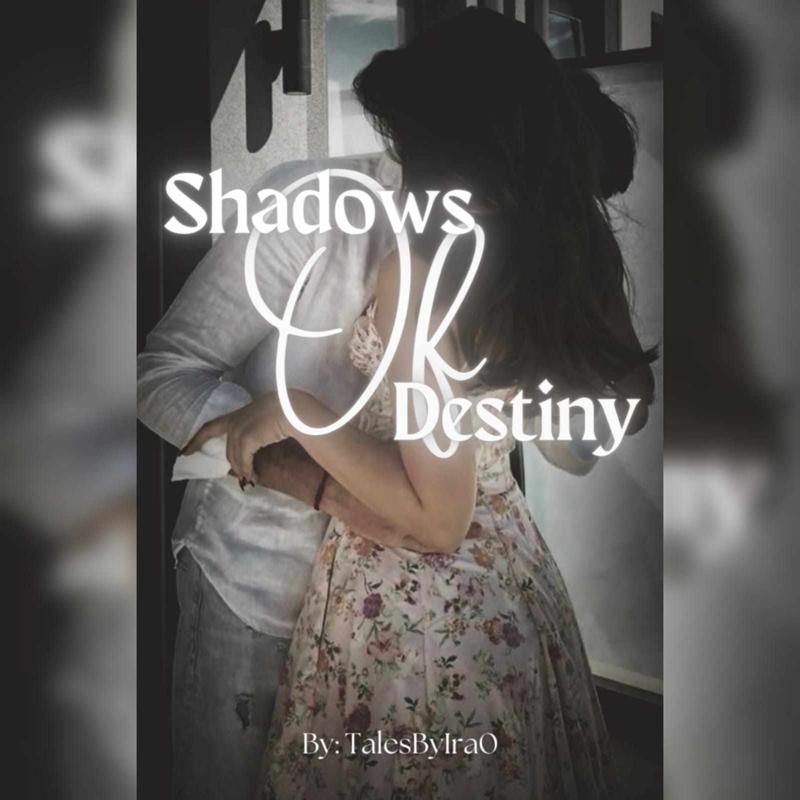 Shadows of Destiny