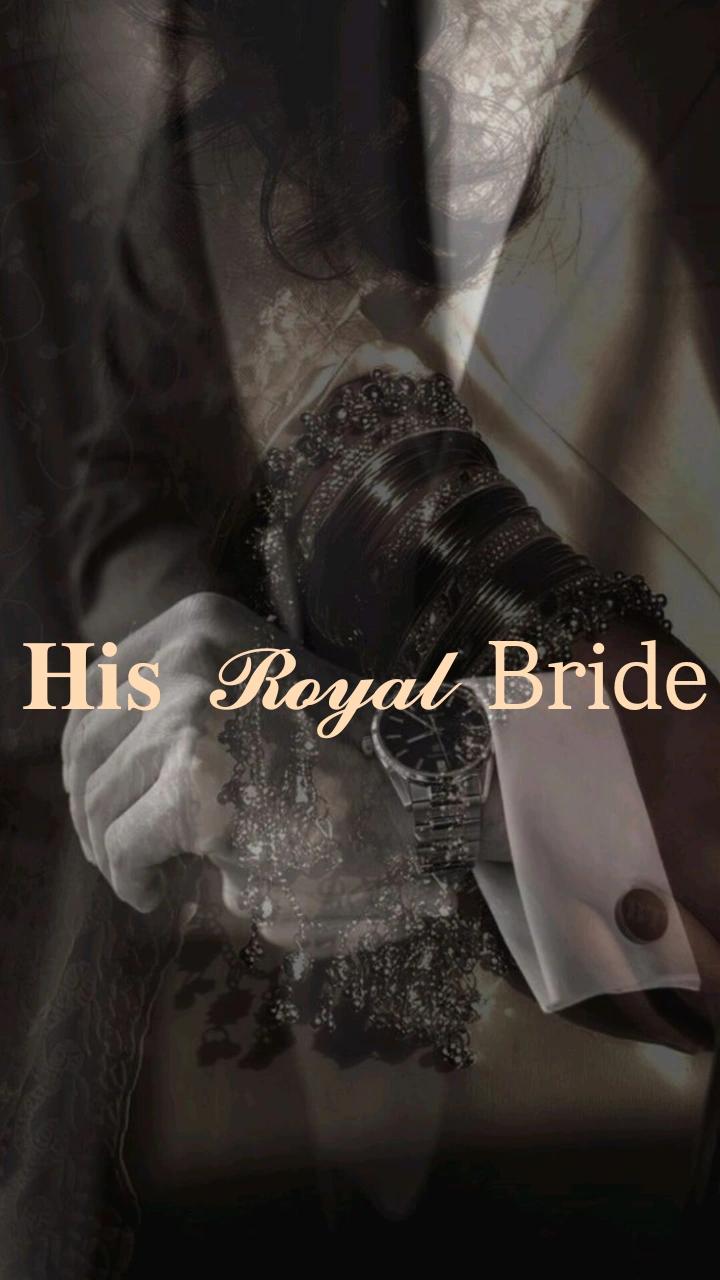 His Royal Bride | 18+