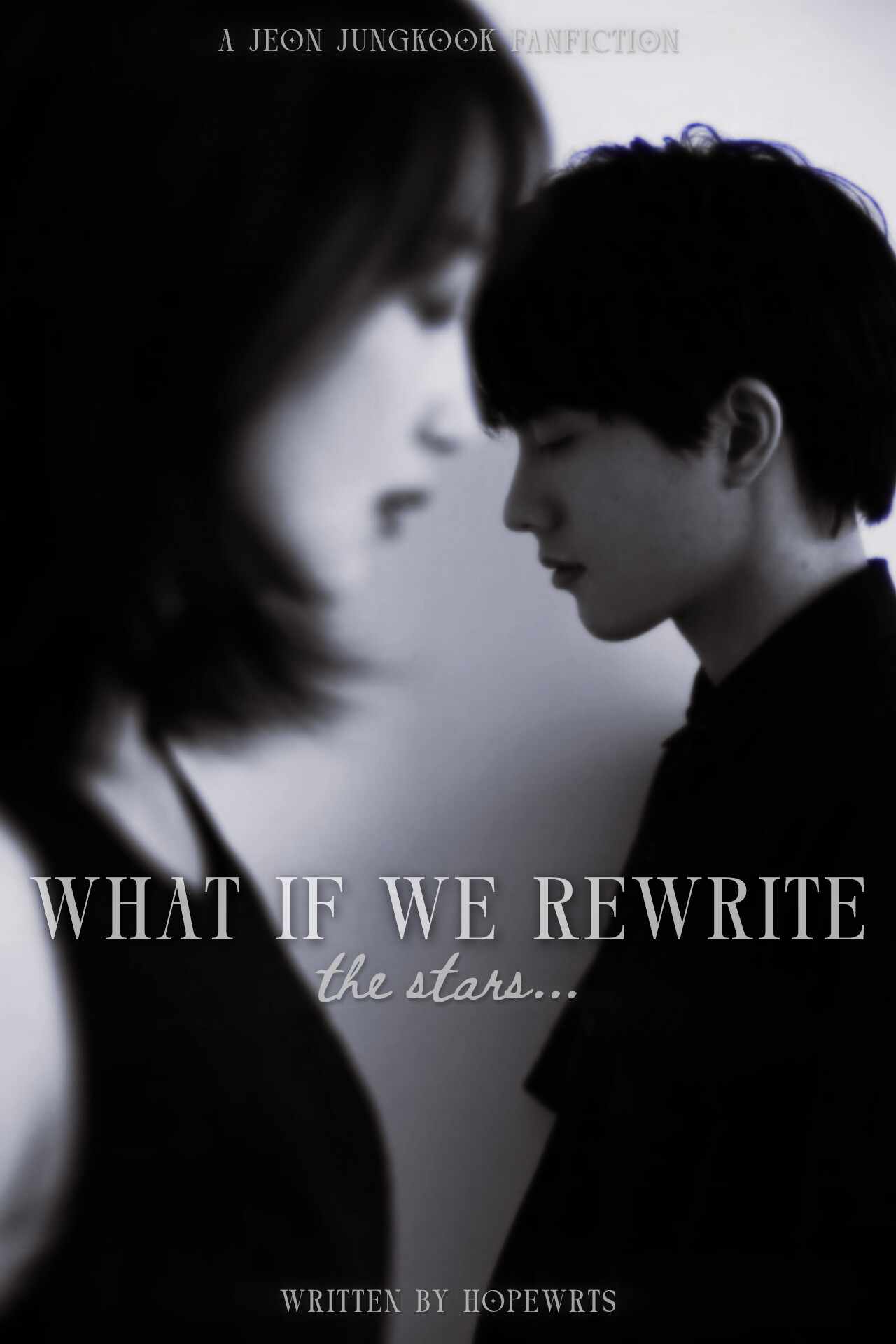 What If We Rewrite The Stars | Jeon Jungkook FF