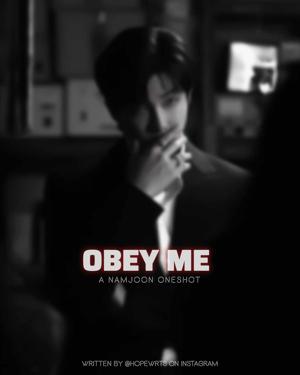 1. Obey me!