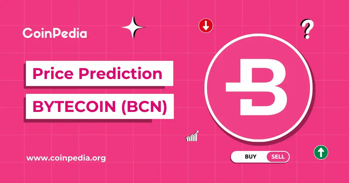 Bytecoin Price Prediction: Will BCN Price Hit $0.000060?
