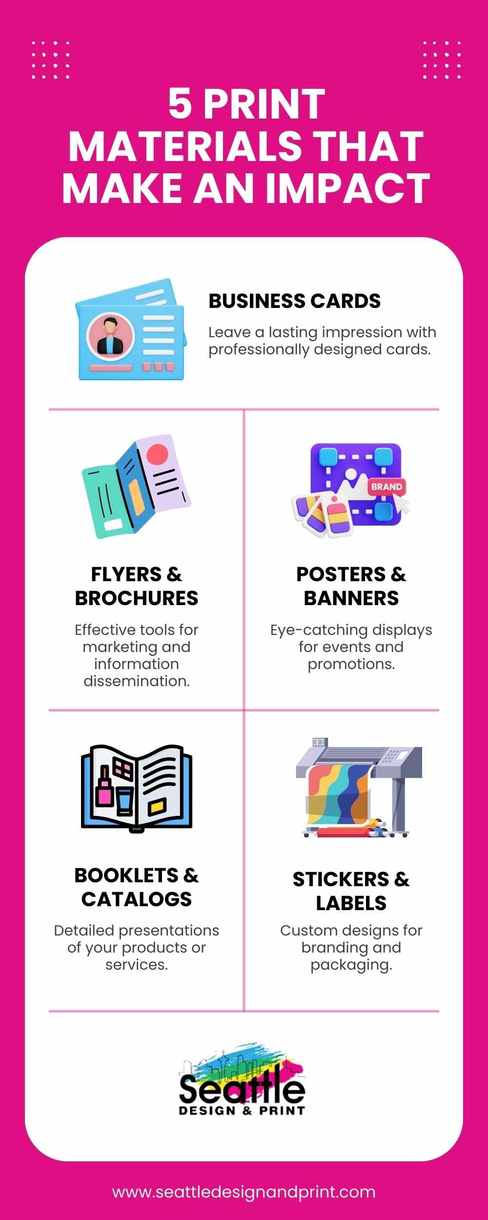 Make your brand unforgettable with impactful print materials.