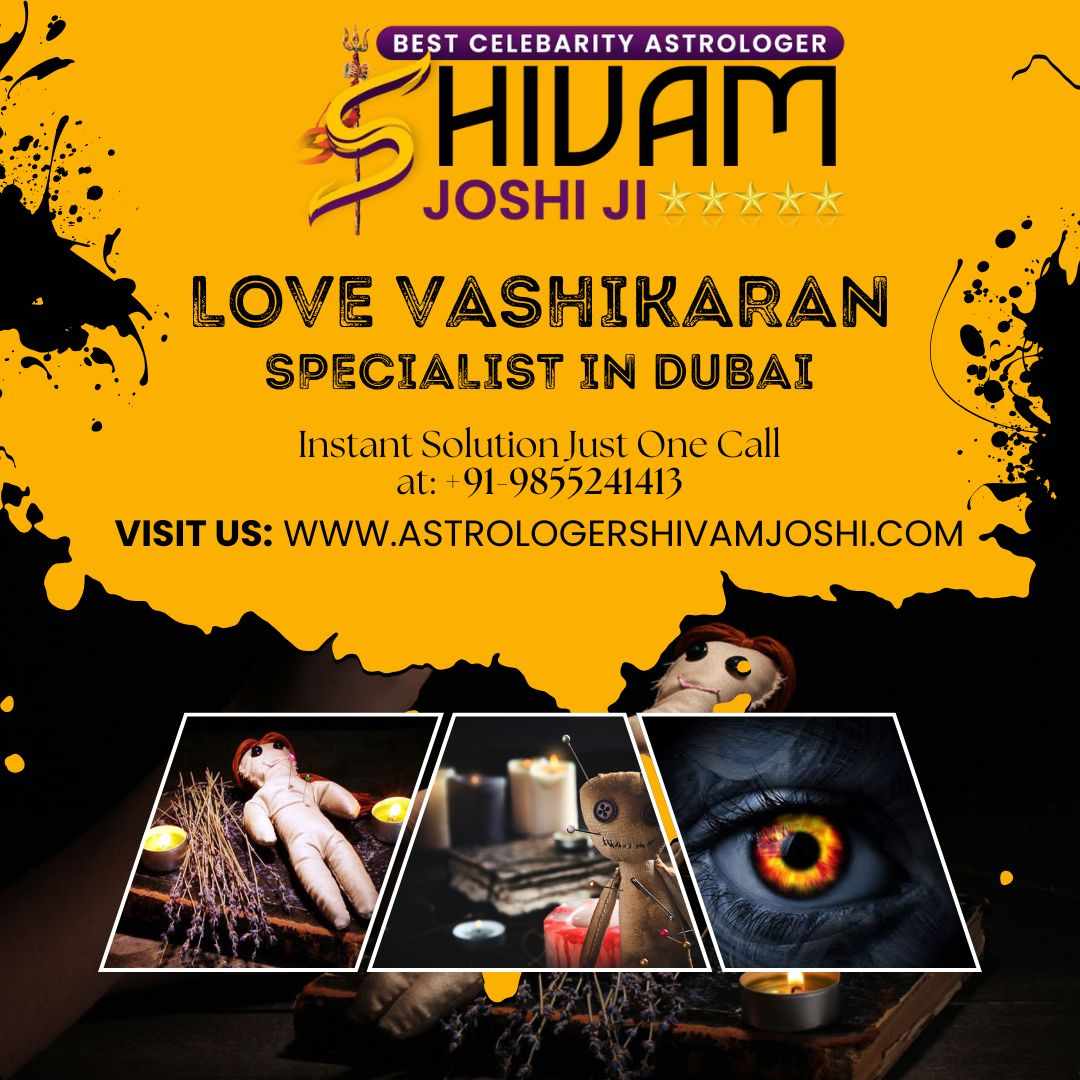 Trusted Love Vashikaran Expert in Dubai | 100% Privacy Guaranteed