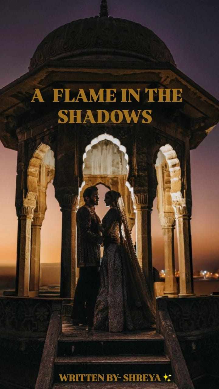 A FLAME IN THE SHADOWS