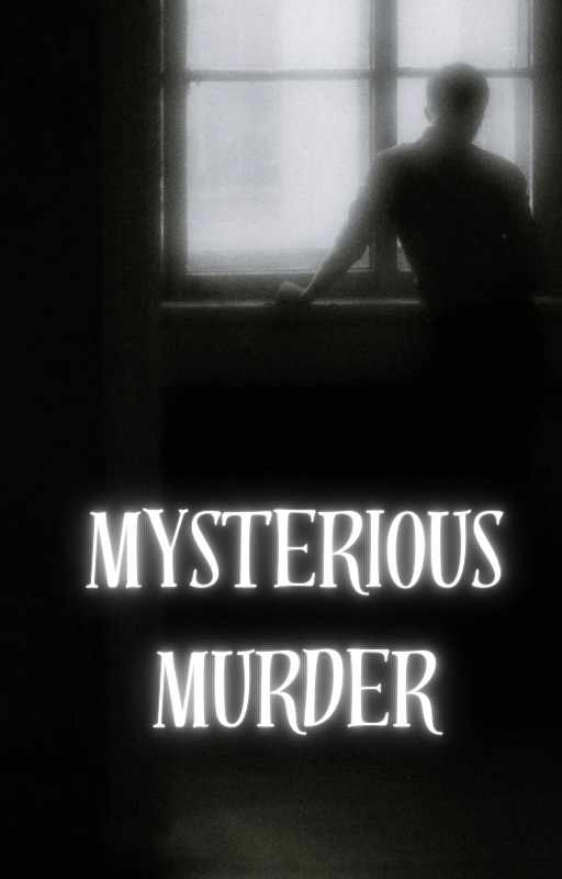 MYSTERIOUS MURDER