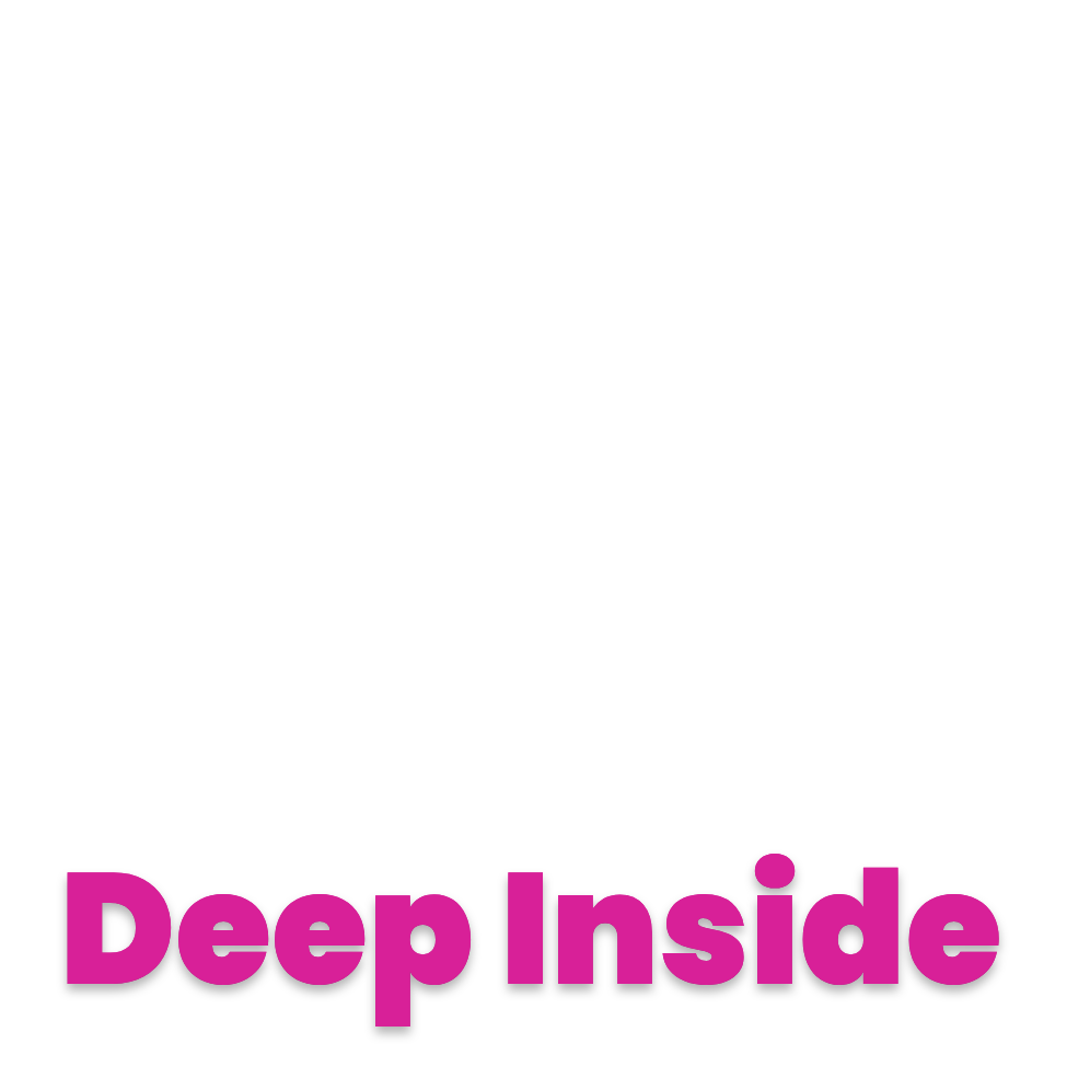 Deep Inside