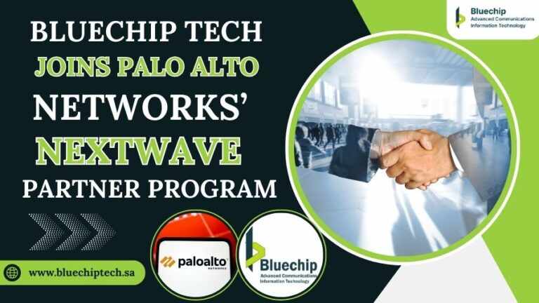 Bluechip Tech Joins Palo Alto Networks’ NextWave Partner Program