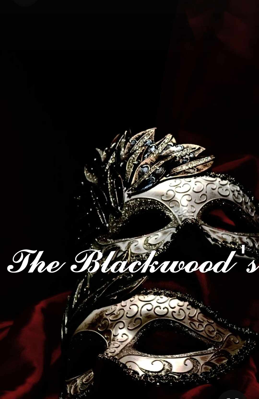 𝓣𝓱𝓮  𝓑𝓵𝓪𝓬𝓴𝔀𝓸𝓸𝓭 '𝓼 ~𝓣𝓱𝓮 𝓽𝓪𝓵𝓮 𝓸𝓯 𝓜𝓪𝓯𝓲𝓪 '𝓼  𝓓𝓸𝓿𝓮....Coming soon...🤍