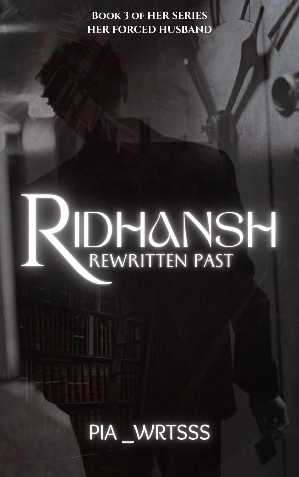 Ridhansh: Rewritten past