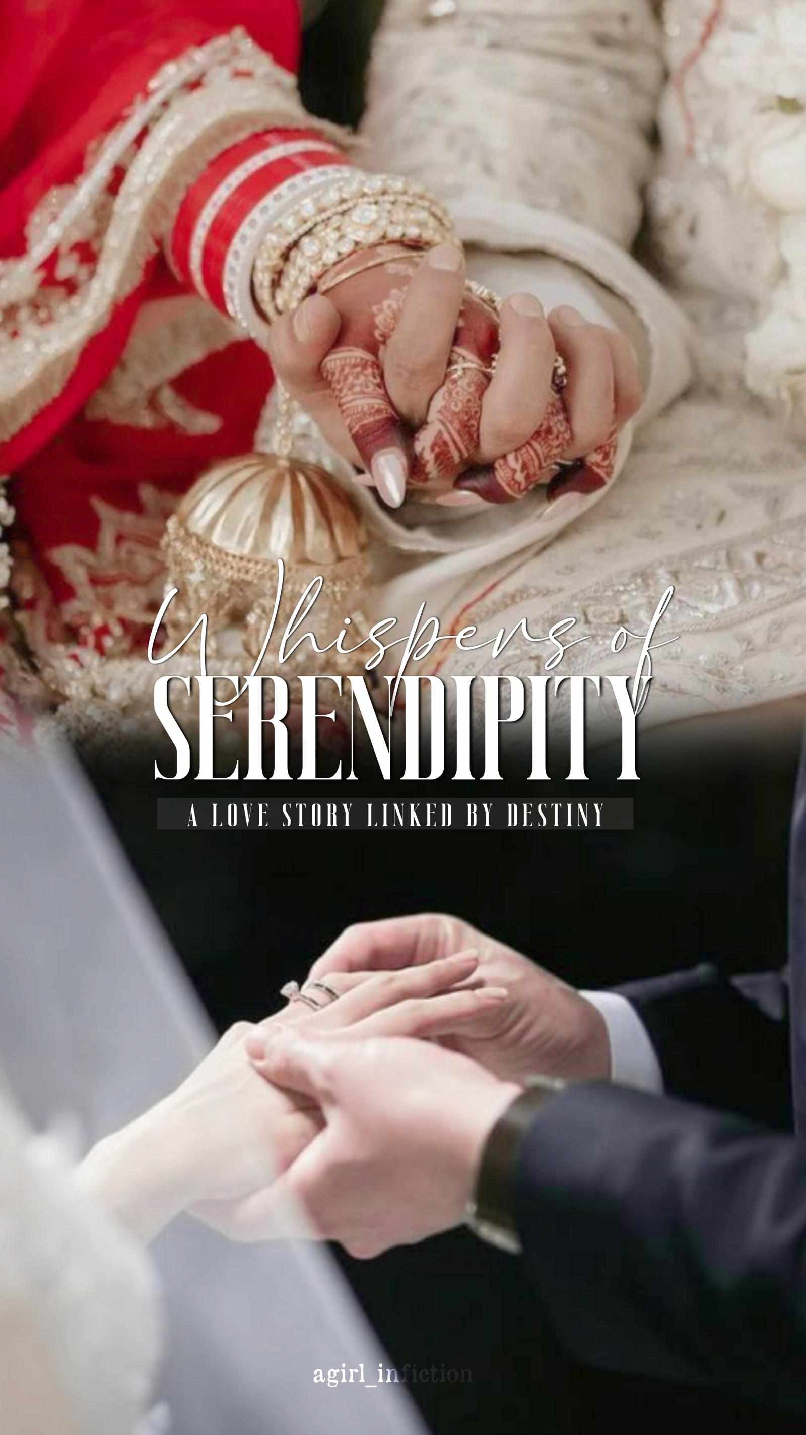 WHISPERS OF SERENDIPITY