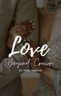 Love Beyond Crown