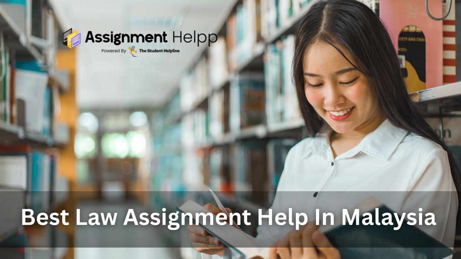 Best Law Assignment Help In Malaysia