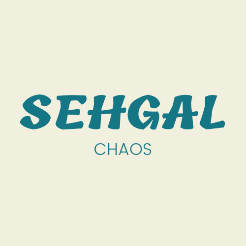 SEHGAL Chaos
