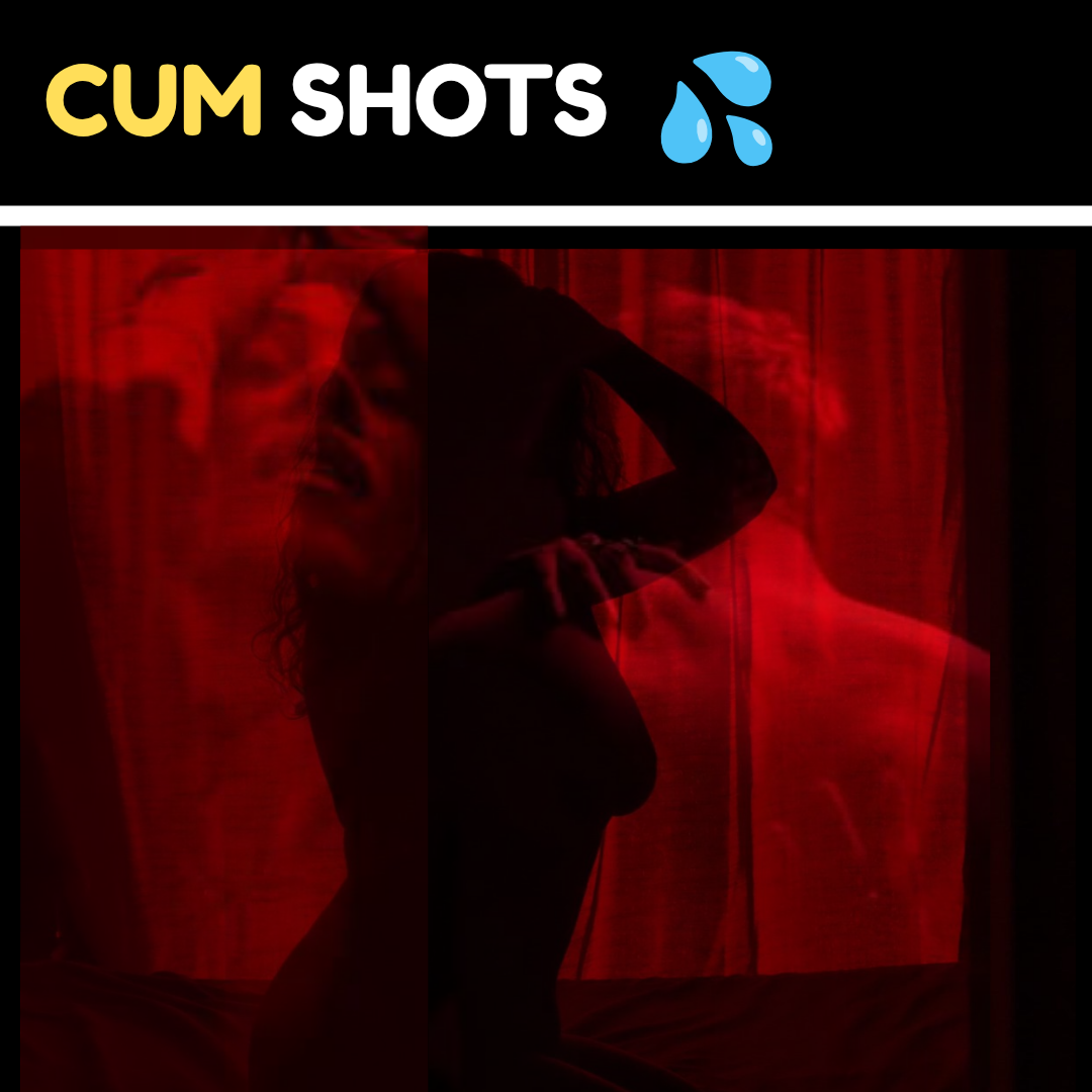 CUM SHOTS